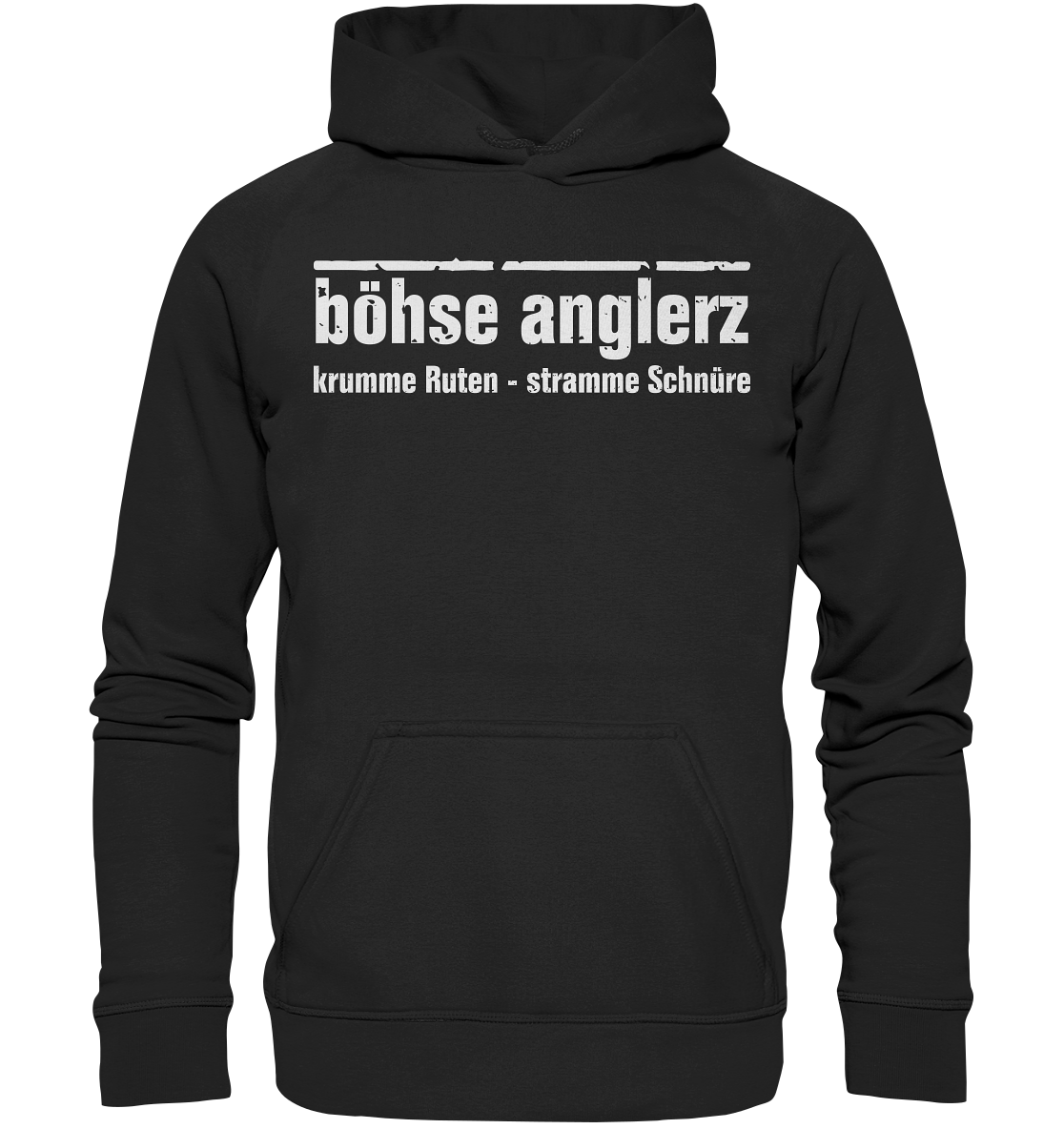 böhse anglerz - krumme Ruten stramme Schnüre - Basic Unisex Hoodie